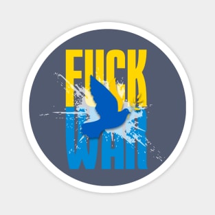 F*!*k War! Stop the Ukraine War! Magnet